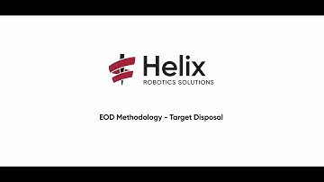 Helix Robotics - Explosive Ordnance Disposal (EOD) Target Disposal