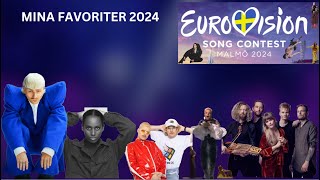 DETTA ÄR MINA FAVORITER HITILLS I EUROVISION 2024