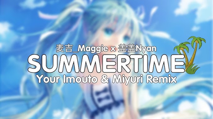 麦吉_Maggie x 盖盖Nyan - Summertime (Arrange ver.) [Instrumental