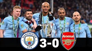 Manchester City 3-0 Arsenal Extended Highlight And Goal Carabao Cup Final -2018