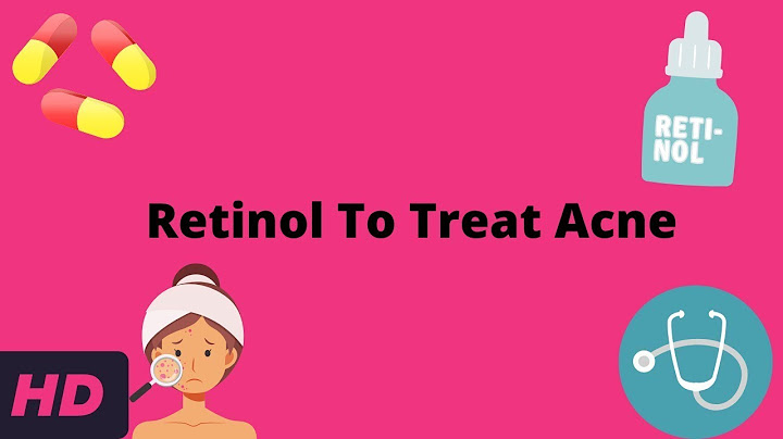 Which retinol should I use for acne?