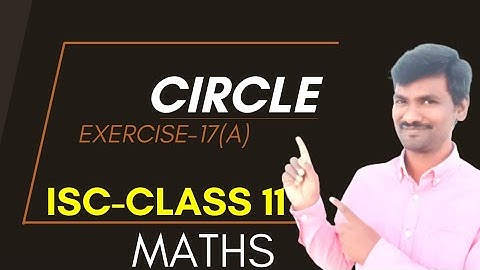 #CIRCLE, Exercise 17(a),#isc, #class11, #mathematics, useful for #INTER_MATHS 2B, CBSE, #CLASS12
