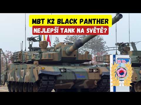 MBT K2 Black Panther. Nejlepší tank na světě? Vojenská technika