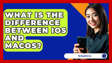 What Is The Difference Between iOS And macOS? - Be App Savvy