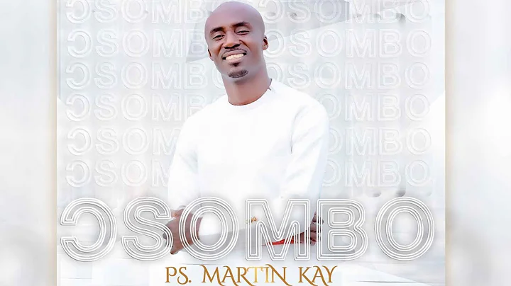 Martin Kay - Osombo Remix (Official Audio)