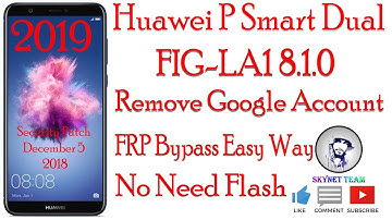 Huawei P Smart Dual FIG-LA1 Google Account Remove Frp Bypass New Method