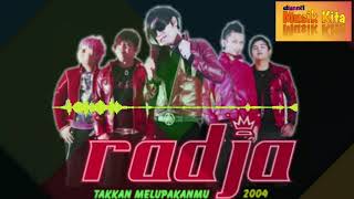 Radja  - takkan melupakanmu