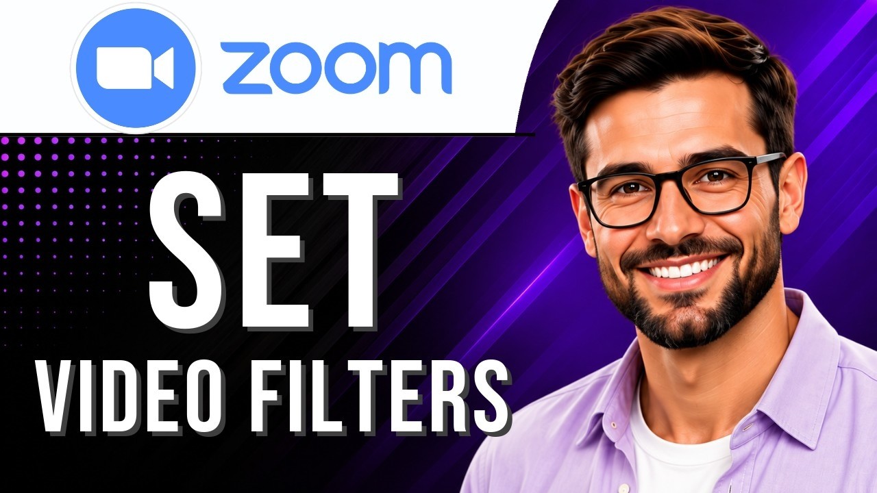 Zoom: How to Set Video Filters (Video Filters Tutorial for Beginners ...