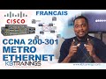 Comment les entreprises se connectent dans les villes modernes avec metro ethernet  ccna 200301