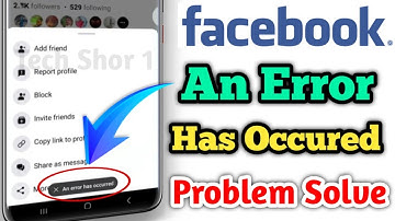 An error has occurred Problem in Facebook || Fix Facebook Friend Request An error has occurred