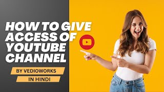 How To Share Youtube Channel Access |HINDI| |MOBILE|