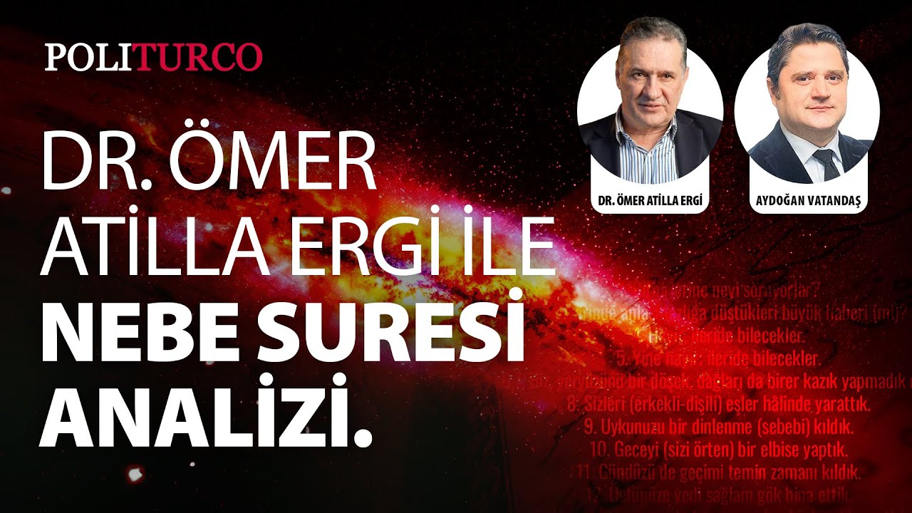 Dr. Ömer Atilla Ergi ile Nebe Suresi analizi