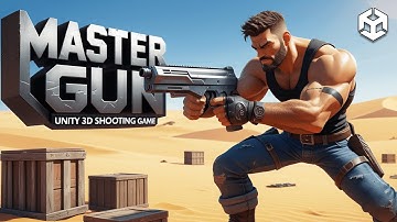 Master Gun - Unity Shooter Template | Unity 3D Shooting Game Template | Unity 3D Game