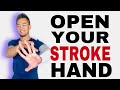 Open Your Stroke Hand