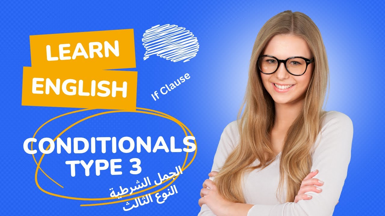 Conditionals - Type 3 / 3rd Conditional Sentences / If Clause 3 - Learn English Grammar