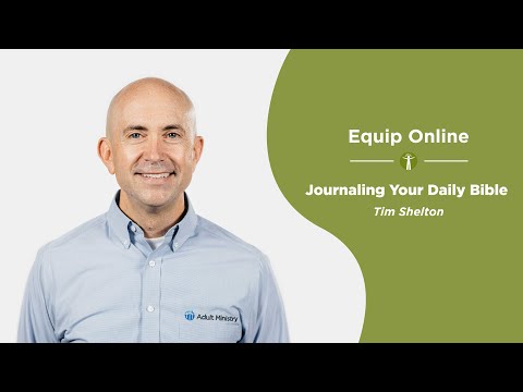 Equip Online | Journaling Your Daily Bible