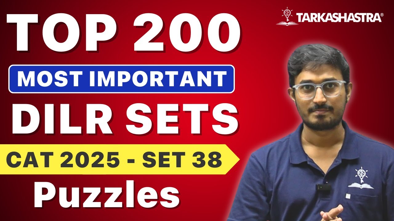 Top 200 Most Important DILR Sets for CAT 2025 | Set 38 - Puzzles ...