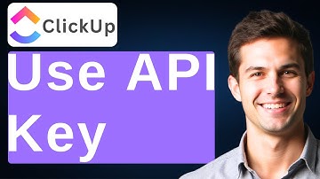 How To Use ClickUp API Key [2025 Guide]