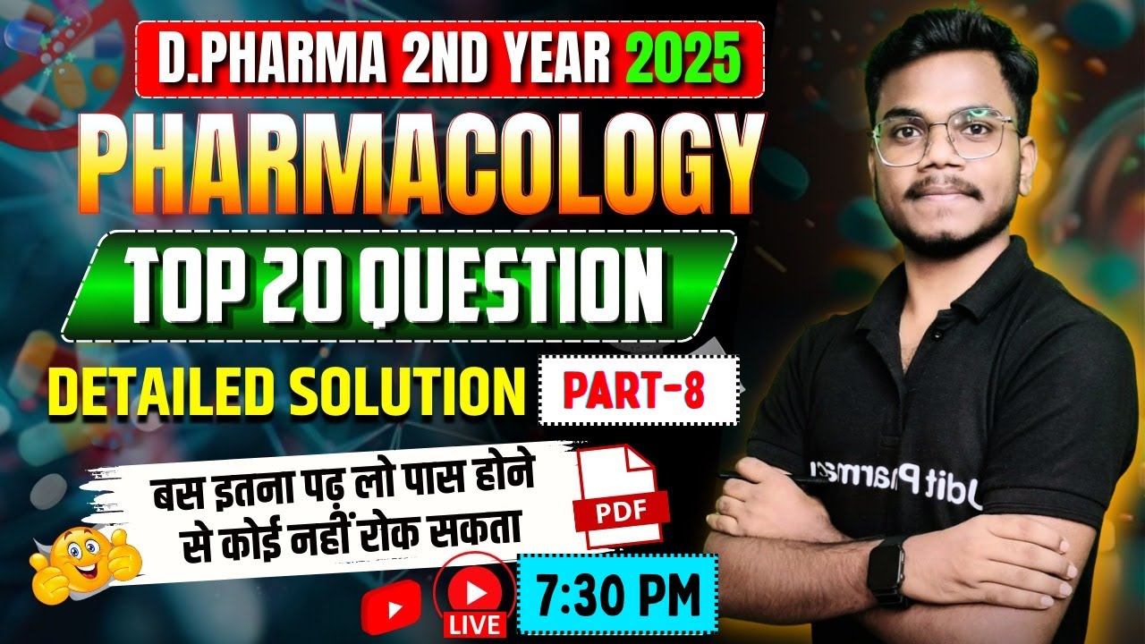 🛑D.Pharma 2nd Year Top 20 Question Series | Pharmacology  Part-8 | 100% Question यही से आएगा |