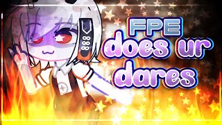 fpe does ur dares! pt 2 || gacha x fpe 📚📝