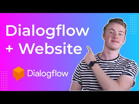 How To Add Dialogflow to Your Website (DialogFlow Messenger)