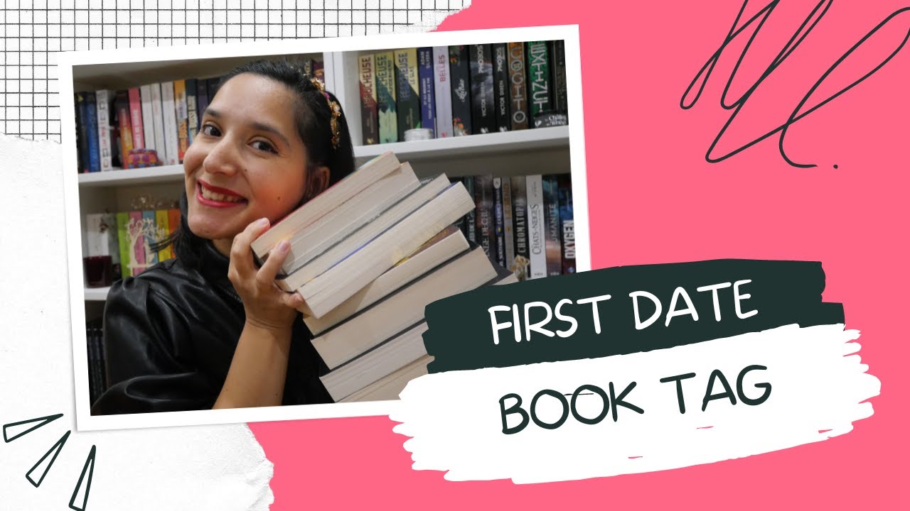 TAG LIVRESQUE | First Date Book Tag