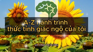 A-Z hành trình thức tỉnh Kundalini đến tỉnh thức của tôi