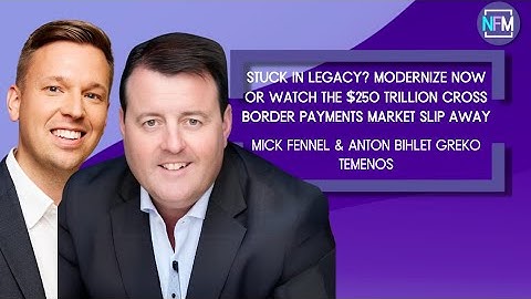 Stuck in Legacy? Modernize Now or Watch the $250 Trillion Cross-Border Payments Market Slip Away.