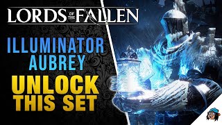 RADIANCE Armor Questline • Set Location: illuminator Aubrey Armor | Lords of the Fallen Guide