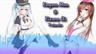 Kagura Mea & Kizuna Ai - Pretender