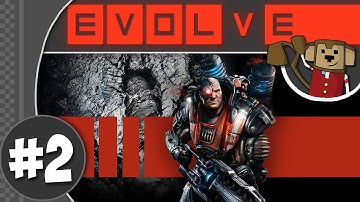 Evolve Big Alpha - Ep2 - Assault Class - Markov ! ! ! (60FPS)