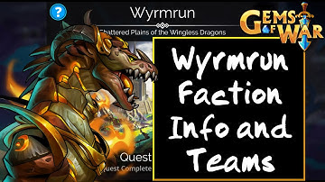 Gems of War - Wyrmrun Faction Info and Teams