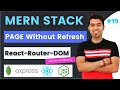MERN #19: How to Open the New Page Without Reloading or Refresh the Page with REACT-ROUTER-DOM image