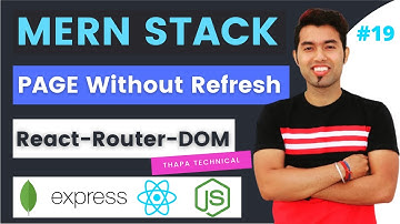 MERN #19: How to Open the New Page Without Reloading or Refresh the Page with REACT-ROUTER-DOM