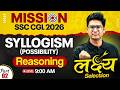 SSC CGL Reasoning Classes 2026 | Syllogism Reasoning - 02 | SSC CGL 2026 Reasoning by Jitin Sir