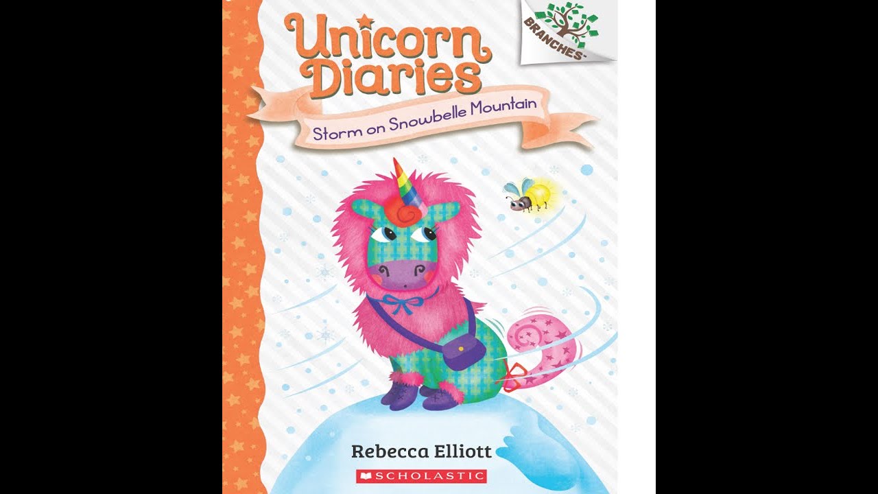 Unicorn Diaries - Storm on Snowbelle Mountain - Kids Read Aloud ...