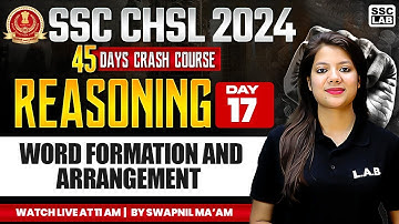 SSC CHSL REASONING 2024 | WORD FORMATION AND ARRANGEMENT | SSC CHSL REASONING CLASS BY SWAPNIL MA