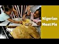 How To Make Nigerian Meat Pie // Family Vlog