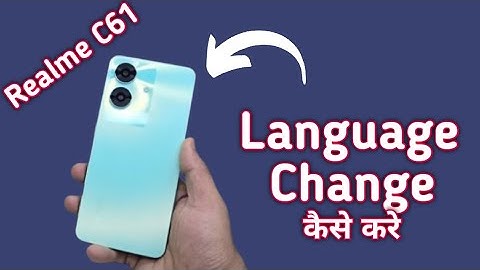Realme C61 language kaise change kare, how to change system language in realme, language settings