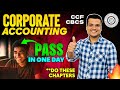 Strategy to Pass in 1 Day | Corporate Accounting CCF | ⚠️Must Do Chapters | Calcutta University