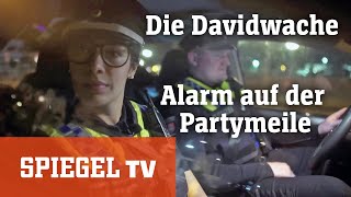 Die Davidwache: Alarm auf der Partymeile | SPIEGEL TV