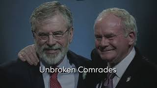 Unbroken Comrades in struggle  Gerry Adams and Martin McGuinness