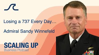 Losing a 737 Every Day - Admiral Sandy Winnefeld