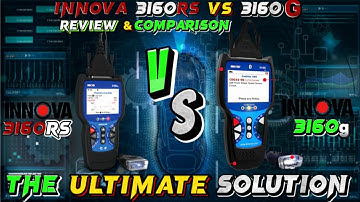 In-Depth Comparison of the Innova 3160RS and 3160g  | Innova 3160RS VS 3160g |