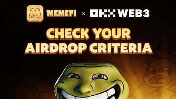 How to Connect and complete your MemeFi airdrop campaign on OKX