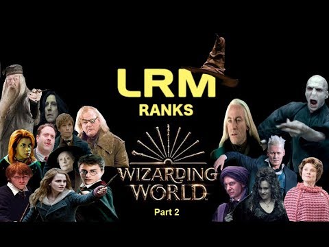 The Wizarding World Ranked From Least To Most Enjoyable Part 2 (5-1) | LRM Ranks It