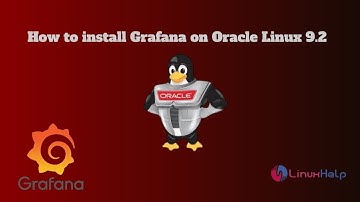 How to install Grafana on Oracle Linux 9.2