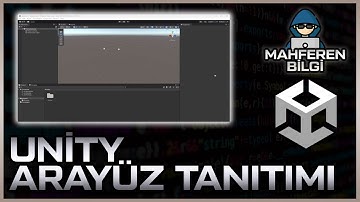 UNİTY ARAYÜZ TANITIMI 2023 !!