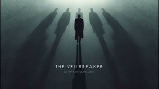 50 WAYS (Fifty Shadows Drift) – The Veilbreaker