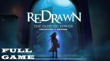 REDRAWN THE PAINTED TOWER CE FULL GAME Complete walkthrough gameplay + BONUS Ch. - ALL COLLECTIBLES